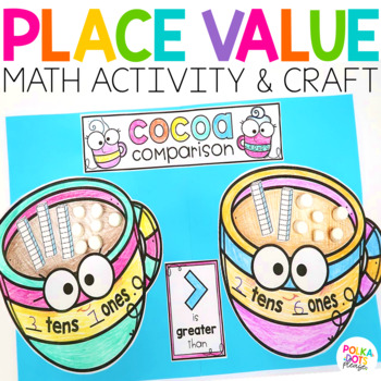 Preview of Winter Hot Cocoa Place Value Activity and Math Craft for Tens and Ones