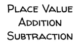 Place Value / Addition / Subtraction Anchor Chart Set 