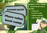 Place Value BOOT CAMP