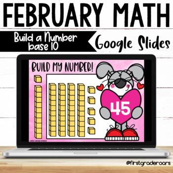 Preview of Place Value Base 10 Build a Number February Google Slides 