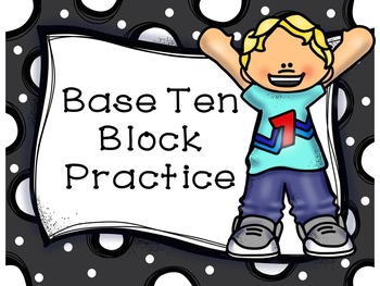 Preview of Place Value Base Ten Block Practice