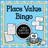 Place Value Bingo: Add and Subtract 10 or 100