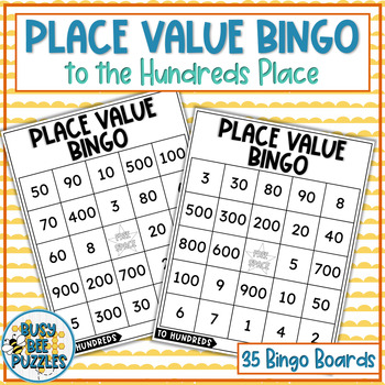 Place Value Bingo Game - Hundreds Place - 35 Bingo Boards by Busy Bee ...