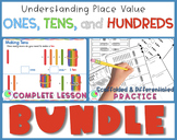 Place Value Bundle. Understanding Ones, Tens, and Hundreds