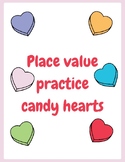 Place Value Candy Hearts Activity