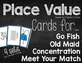 Place Value Cards for Go Fish, Old Maid, Concentration & M