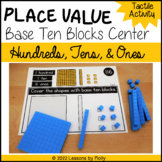 Place Value Center | Base Ten Blocks
