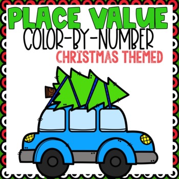 Preview of Place Value Color-By-Number Christmas Themed