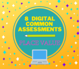 Place Value Common Assessments