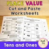 Place Value Cut and Paste Worksheets - Tens and Ones