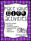 Place Value Dice Activities