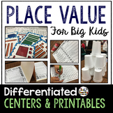Place Value Differentiated Centers & Activities Place Valu