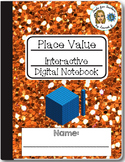 Place Value Digital Interactive Notebook for Google®