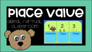 Preview of Place Value- Digital / Virtual Classroom