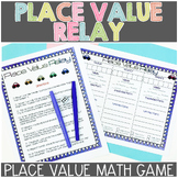 Place Value Relay: Expanded Form, Standard Form, and Written Form