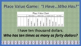 Place Value Games:  "I Have... Who Has?"