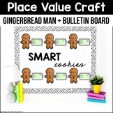 Place Value Gingerbread Man Christmas Holiday Winter Bulle