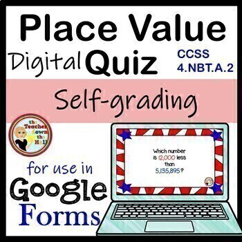 Preview of Place Value Google Forms Quiz Grade 4 - Digital Place Value Activity