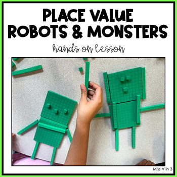 Preview of Place Value Hands On Lesson (Robots & Monsters)