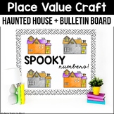 Place Value Haunted House Crafts Halloween Fall Bulletin B