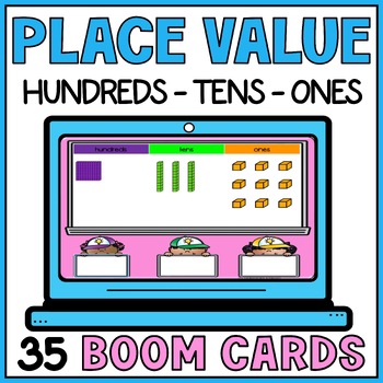 Preview of Place Value Hundreds Tens Ones Boom Cards - Represent and Write 3-Digit Numbers