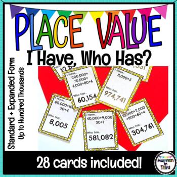 Place Value I Have Who Has Activity Standard and Expanded Form Hundred ...