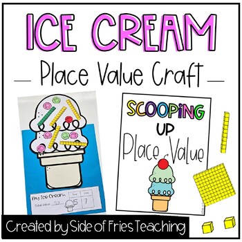 Preview of Place Value Ice Cream 1st Grade and 2nd Grade Math Craft