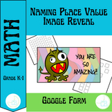 Place Value Image Reveal --Google Form