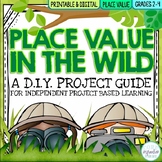 Place Value Math Project | Print & Digital Project Based Learning for Math
