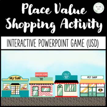 Preview of Place Value and Money Interactive PowerPoint Shopping Activity (USD)