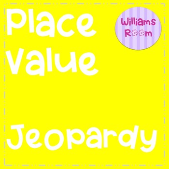 Preview of Place Value Jeopardy Review
