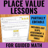 Place Value Lessons for Guided Math | Partially Editable f