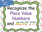 Place Value MOVE IT!  Using Unifix Cubes