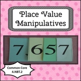 Place Value Manipulatives CCSS 4.NBT.2