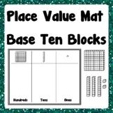 Place Value Mat with Base Ten Blocks - Hundreds Tens Ones