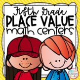 Place Value Math Centers FIFTH GRADE