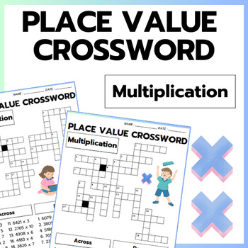 Preview of Place Value Math Crossword Worksheets (Multiplication)