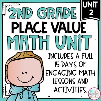 Preview of Place Value Math Unit with Activities for SECOND GRADE