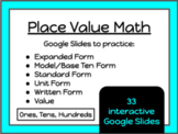 Place Value Math Slides 3-digit Numbers -- Google Slides