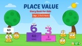 Place Value : Math Story Book for Kids Aged 3 to 5