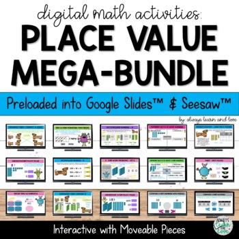 Preview of Place Value Mega Bundle 2 & 3 Digit Numbers to 1000 for Google Slides™ & Seesaw™
