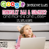 Place Value More & Less by 1, 10, & 100  For Google Drive 