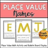 Place Value Names- Back to School Math Activity & Bulletin