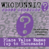 Place Value Names (up to 1000s) Whodunnit Activity - Print