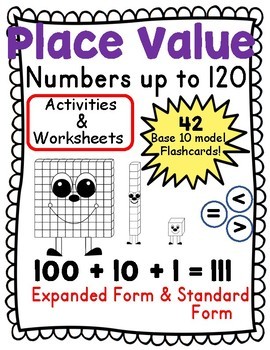 Preview of Place Value Numbers 1-120 Flashcards, Activities, Worksheets,Expanded Form