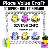 Place Value Octopus Math Crafts Summer Bulletin Board July