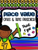 Place Value: Ones and Tens Practice