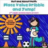 2nd Grade Place Value Activities | Outdoor Math Games & Wo