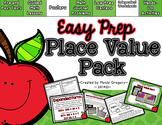 Place Value Pack (Easy Prep)