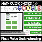 Place Value Paperless Google Quick Checks | 4.NBT.1 4.NBT.